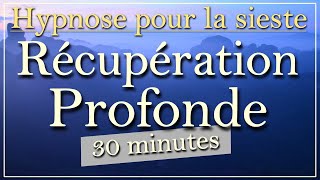 Sieste Hypnose Express régénérante  10 min pour récupérer de lénergie [upl. by Mcleod]