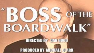 Nucky Johnson documentary trailer quotBoss of the Boardwalkquot [upl. by Harbert]