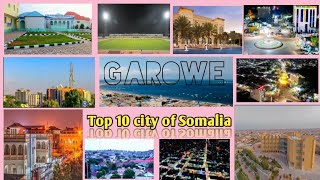 Somalia Top 10 citys  Garowe  Gaalkacyo  Boroma  BooSaaSo  kismayo  Djibouti  Hargeysa [upl. by Leno219]