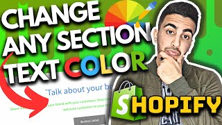 How To Change Text Color On Any Section In Shopify [upl. by Ahsehyt842]