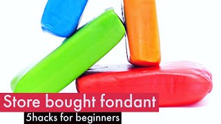 5 Steps to Using ReadyMade Fondant or StoreBought Fondant for Cake Decorating Beginners [upl. by Ilanos771]