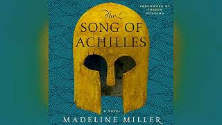 The Song of Achilles A Novel  by Madeline Miller  Audiobook Review [upl. by Tnecnivleahcim974]