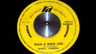 Mighty Sparrow  Black amp White Love [upl. by Cirdahc]