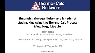 Simulating the Equilibrium and Kinetics of Steelmaking Using the Process Metallurgy Module [upl. by Siloa]