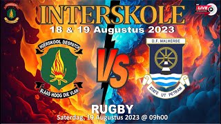 Rugby  Interskole Hoërskool Despatch vs Hoërskool DF Malherbe [upl. by Ursulette]