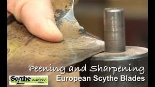 Peening and Sharpening European Scythe Blades [upl. by Assened]