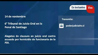 6º TOP Alegatos de clausura en juicio oral contra acusado por homicidio de funcionaria de la PDI [upl. by Klepac]