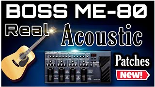 Boss ME80  Patches  Acoustic Simulator  Boss New Tone [upl. by Desdemona]