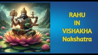 RAHU in VISHAKHA nakshatra libraScorpio sign hindi vedic astrology [upl. by Alor]