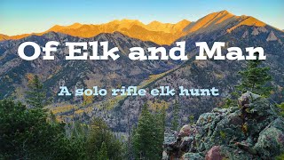 Solo backpack rifle elk hunt [upl. by Liba]