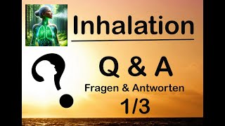 Inhalation  Q amp A  Teil 1 von 3 Fragen und Antworten rund um das Thema Inhalieren [upl. by Glennon]