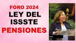 Reformas constitucionales a la Ley del ISSSTE Pensiones 😊 Foro 2024 [upl. by Gonyea]