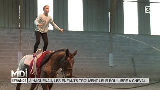 ANIMAUX  À Haguenau les enfants trouvent leur équilibre à cheval [upl. by Murat]