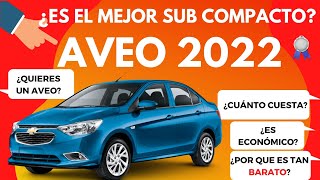 Chevrolet AVEO 2022 PRECIO 🚙😱🔥 México Reseña Rápida 😎🤩🚗 [upl. by Heyra]