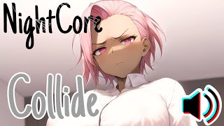 Nightcore Justine Skye  Collide Solo Version Lyrics [upl. by Reeba]