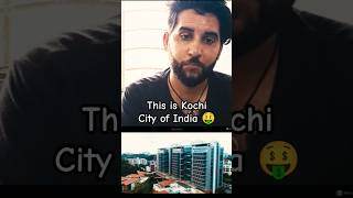 This is Kochi City India 🤑🇮🇳😱 reaction reactionvideo shprts trending [upl. by Ellimahs910]