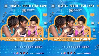 Digital Youth Tech Expo for International Day of the Girl Child Livestream [upl. by Ycnaffit283]