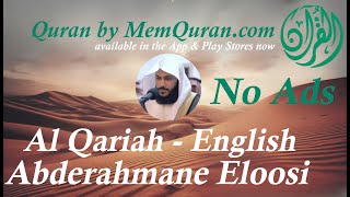 Quran Surah 101 Al Qariah  English Translation  Abderahmane Eloosi No Ads [upl. by Cara]