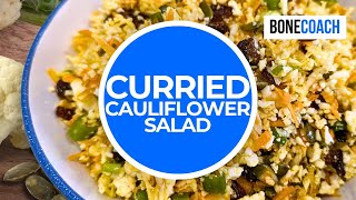 Curried Cauliflower Salad  GlutenFree Dairy Free  BoneCoach™ Recipes [upl. by Moguel]