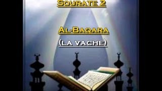 Récitation du Saint Coran Français Arabe  Sourate 2 Al Baqara La vache [upl. by Peednama]