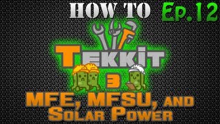 How to Tekkit  MFE MFSU and Solar Power [upl. by Arta542]