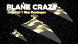 IMPERIAL 1 STAR DESTROYER Plane CrazyStar Wars First Plane Crazy Showcase [upl. by Shaine]