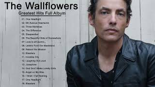 The Wallflowers Greatest Hits Full Album  Best Song Of The Wallflowers [upl. by Rehpotsirc]