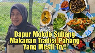 Dapur Mokde Subang  Makanan Tradisi Pahang Yang Mesti Try [upl. by Yruy577]