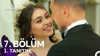 Leyla 7 Bölüm Fragman [upl. by Mervin771]