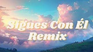 Arcángel Sech Romeo Santos  Sigues Con Él Remix LetrtaLyrics [upl. by Lauro]