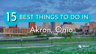 Things to do in Akron Ohio [upl. by Denise]