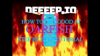 Deeeepio how to get good at OARFISH TUTORIAL™ [upl. by Sydney752]