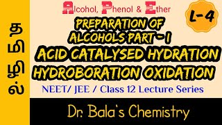 Preparation of Alcohols PartI in tamil NEETJEEClass 12  Acid catalysed ampHydroboration oxdn [upl. by Esined]