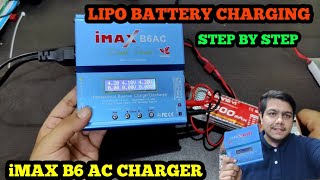 HOW TO CHARGE LIPO BATTERY USING iMAX B6 AC Charger   BALANCED CHARGING  STEP BY STEP GUIDE  🔥🔥 [upl. by Mochun]