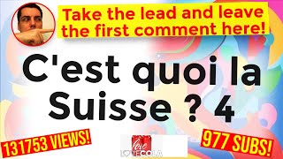 Cest quoi la Suisse  4 [upl. by Mcintyre]