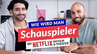 Wie wird man Schauspieler bei Netflix im Film amp Theater Das müsst ihr wissen Insights amp Tipps [upl. by Seely]