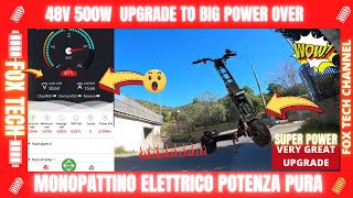 💥POWER  HO MODIFICATO IL MONOPATTINO ELETTRICO SUPER COPPIA E FORZA IN SALITA 💥 [upl. by Yran]