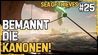 SEA OF THIEVES 25 🦜  Seeschlacht mit den Geisterschiffen [upl. by Charis]