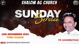 🔴 Live  SUNDAY Service  10 NOVEMBER 2024  Shalom AG Church Anaiyur [upl. by Ityak254]