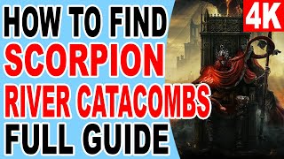 Elden Ring DLC How to Go to Scorpion River Catacombs Location  Elden Ring Shadow of the Erdtree [upl. by Kir]