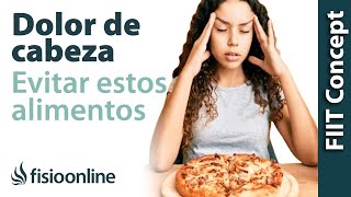 Alimentos buenos y malos para los dolores de cabeza o cefaleas tensionales [upl. by Leandre]