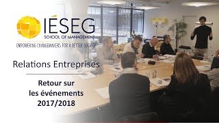 Relations Entreprises IÉSEG  Retour sur les événements 20172018 [upl. by Christmann]