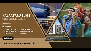 Kalpataru Bliss Vadgaon Sinhgad Road Pune  Its Time To Get Your Own Home [upl. by Aerbua]