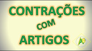 CONTRAÇÕES COM ARTIGOS  FONETICANDO [upl. by Suiraj]