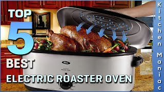 Top 5 Best Electric Roaster Ovens Review in 2023 [upl. by Aivatnwahs]