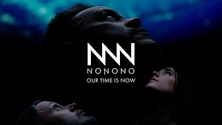 NONONO  Our Time Is Now Official Video [upl. by Norina]