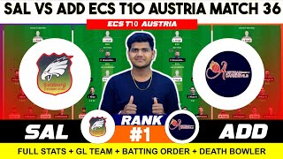 ADD vs SAL  ADD vs SAL Prediction  ADD VS SAL 36TH ECS T10 AUSTRIA MATCH [upl. by Ellatsyrc]