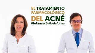 ¿Qué medicamentos hay para tratar el acné Tu Farmacéutico Informa Dermofarmacia [upl. by Sisenej]