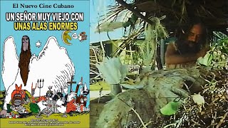 Un Señor Muy Viejo Con Unas Alas Enormes Película 194 Año 1988 Daisy Granados Asdrúbal Meléndez [upl. by Wier918]