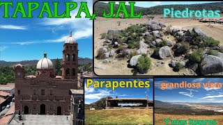 TAPALPA JALISCO PUEBLO MÁGICO  visitando las piedrotas parapentes  alanycotorreando [upl. by Royal466]